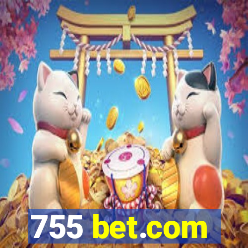 755 bet.com